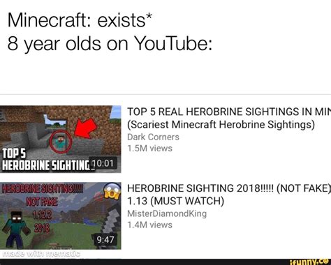 Minecraft Exists 8 Year Olds On Youtube Top 5 Real Herobrine