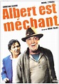 Albert est méchant (2004) - IMDb