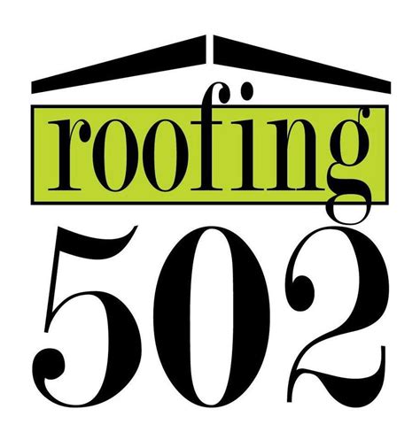 Roofing 502 Llc Reviews Better Business Bureau® Profile
