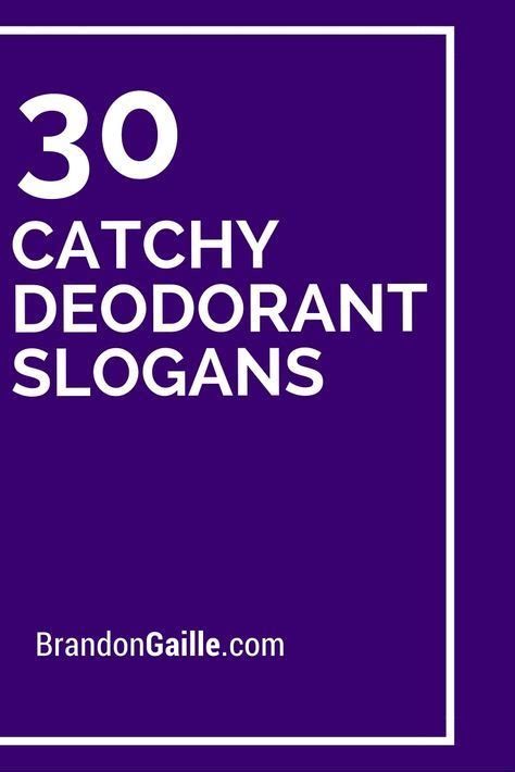 125 Catchy Deodorant Slogans And Taglines Artofit
