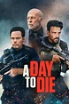 A Day to Die (2022) - Posters — The Movie Database (TMDB)
