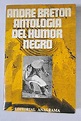 Antología del humor negro - André Breton: 9788433904072 - AbeBooks