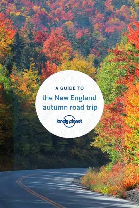 The Ultimate New England Fall Foliage Road Trip With Images New