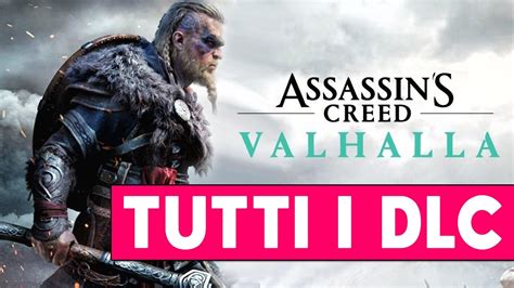 Assassin S Creed Valhalla Tutti I Dlc In Arrivo Il Miglior Capitolo