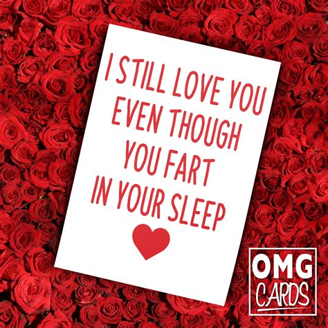 I Still Love You Even Though You Fart In Your Sleep Valentine Card Omg Cards