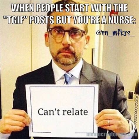 Nursing Memes That Will Definitely Make You Laugh Funny Nurse Quotes Nurse Jokes Nurse Humor
