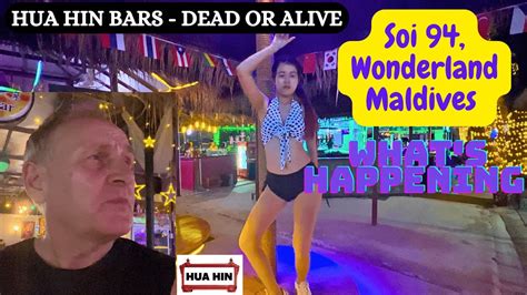 Hua Hin Bars Dead Or Alive Soi 94 Wonderland Maldives Nightlife Youtube