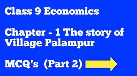 Class 9 Economics Chapter 1 The Story Of The Village Palampur Mcqs