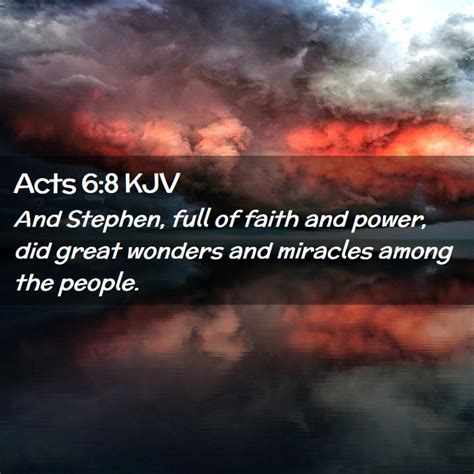 Acts 68 Kjv And Stephen Full Of Faith And Power Did Great