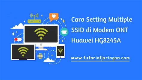 Sedikit pengalaman, pada postingan ini admin akan menuliskan paduan untuk setting modem indihome agar bisa menjadi pedoman pada saat modem. Cara Setting Multi SSID di Modem ONT Huawei HG8245A ...