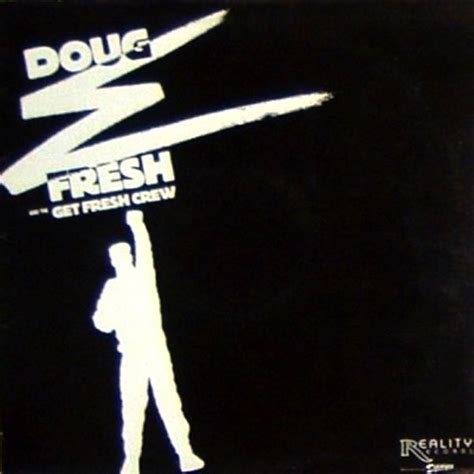 Let's keep rising to the top. Doug E. Fresh And The Get Fresh Crew - Keep Risin' To The ...