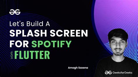 Spotify Splash Screen Flutter For Beginners Geeksforgeeks