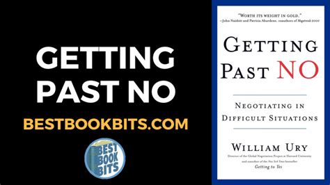 William Ury Getting Past No Book Summary Bestbookbits Daily Book