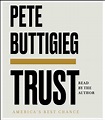 Trust: America's Best Chance by Pete Buttigieg | Goodreads