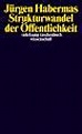Strukturwandel der Öffentlichkeit. Buch von Jürgen Habermas (Suhrkamp ...