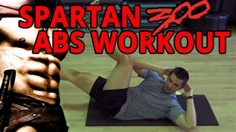 Spartan 300 Abs Workout Youtube