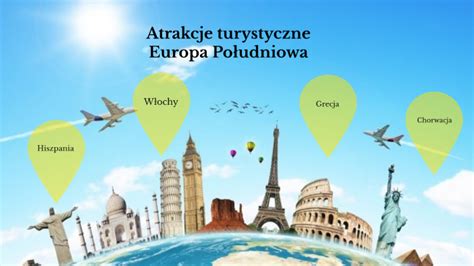 Atrakcje turystyczne Europa Południowa by Wojtek Bartuś on Prezi
