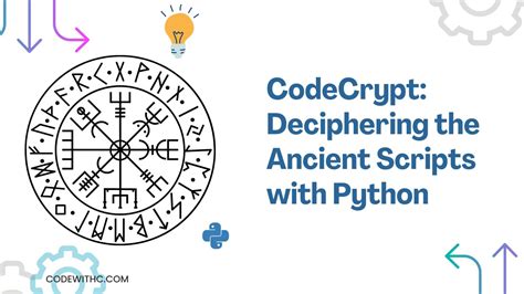 Codecrypt Deciphering The Ancient Scripts With Python Code With C