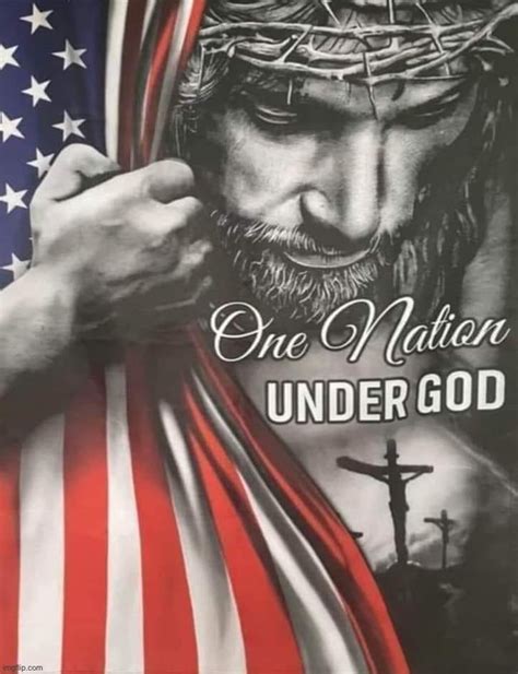 Image Tagged In One Nation Under God Imgflip