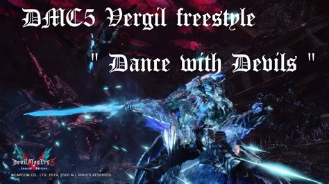 Dmc5 Vergil Freestyle Dance With Devils Youtube
