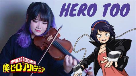 『hero Too』 My Hero Academia 🎤 Violin Cover Season 4 Ep 23 Ost