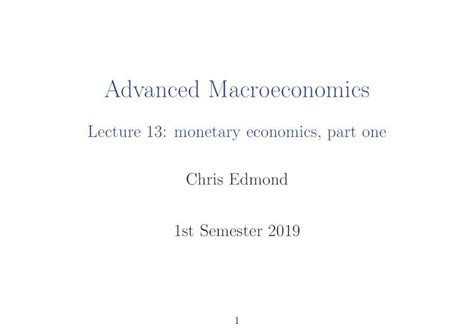 Advanced Macroeconomics Chris Edmond · 2019 4 19 · Advanced