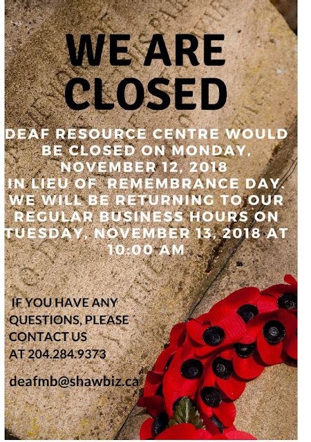 Deaf Centre Manitoba Inc Remembrance Day Closed Monday November