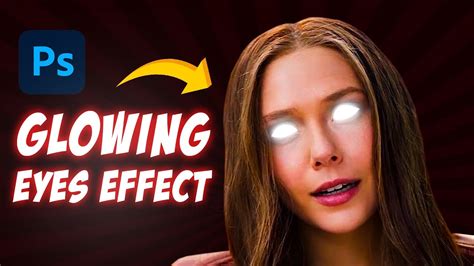Glowing Eyes Effect Adobe Photoshop Tutorial 2022 Youtube