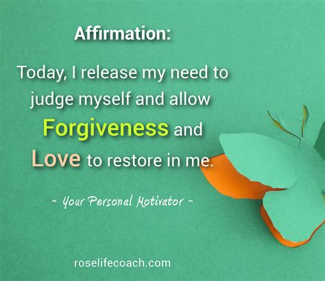 Affirmation Today I Release My Need To Judge Myself And Allow