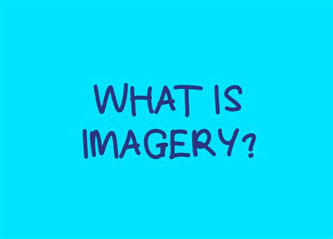 What Is Imagery By Simon Hawkins Simon On Songs