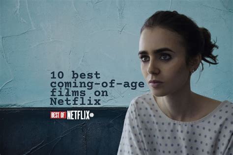 The 10 Best Coming Of Age Movies Currently On Netflix Us Today News