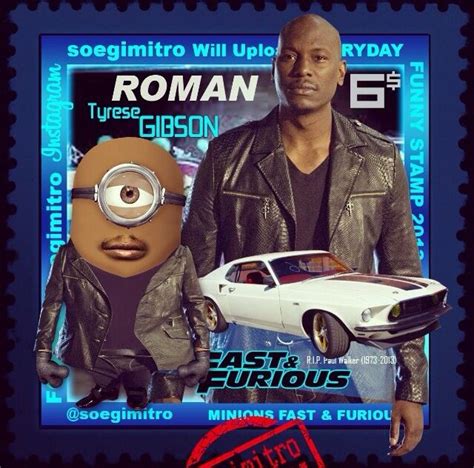 Fast And Furious Roman Minion Minions Love Minion Movie Fast And