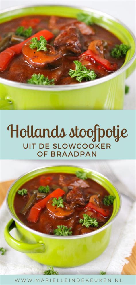 Hollands stoofpotje uit de slowcooker of braadpan Mariëlle in de Keuken