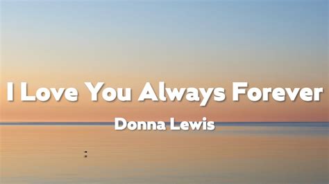 Donna Lewis I Love You Always Forever Lyricsvietsub Youtube