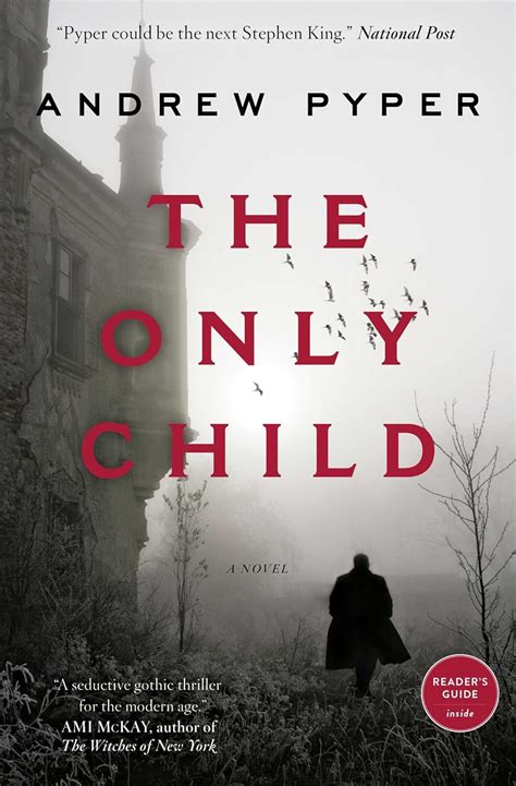 The Only Child A Novel Ebook Pyper Andrew Amazonca Books