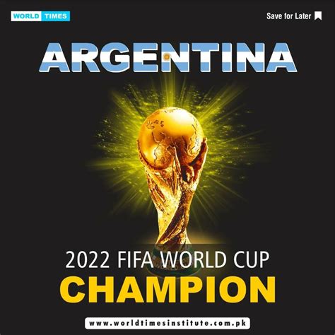 Argentina 2022 Fifa World Cup Champion 20 12 2022 Jahangirs World Times