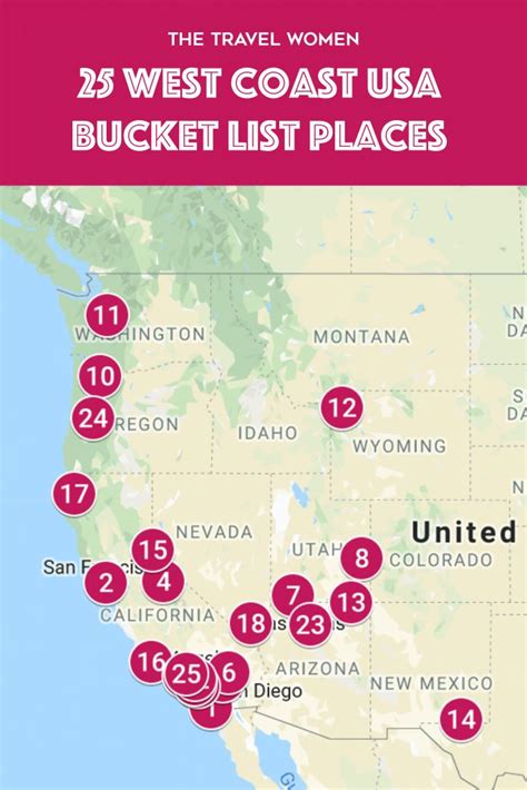 25 Bucket List West Coast Usa Places Custom Map The Travel Women