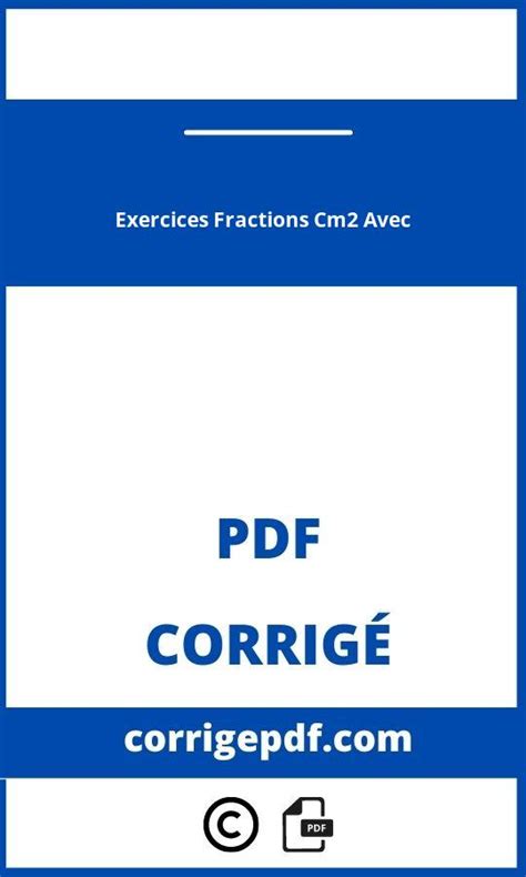 Exercices Fractions Cm Avec Corrig S Pdf