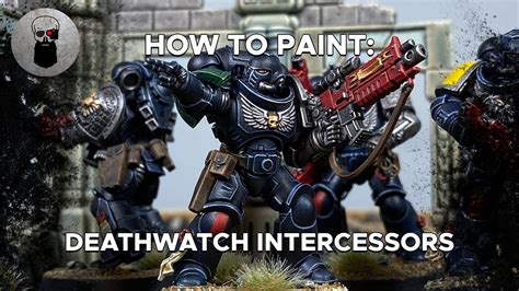 Contrast How To Paint Deathwatch Youtube