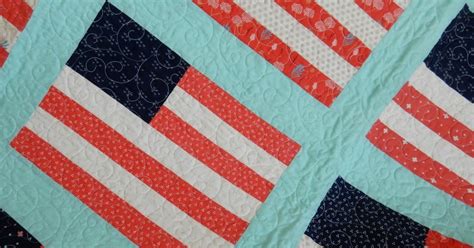 Happy Fourth Of July A Quilting Life A Quilt Blog
