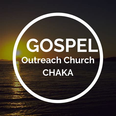 Gospel Outreach Church Chaka Nyeri