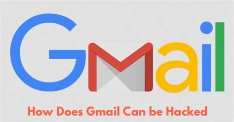 Gmail Hack 5 Simple Ways To Hack The Gmail Accounts 2020