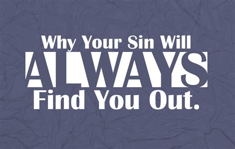 Why Your Sin Will Always Find You Out