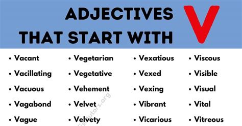 I'll bookmark your website for positive and take the feeds also…i am happy to find a lot of useful positive words here in the post, we need to add more words in this regard, thanks for. Adjectives that Start with V: Top 80+ Useful Adjectives ...