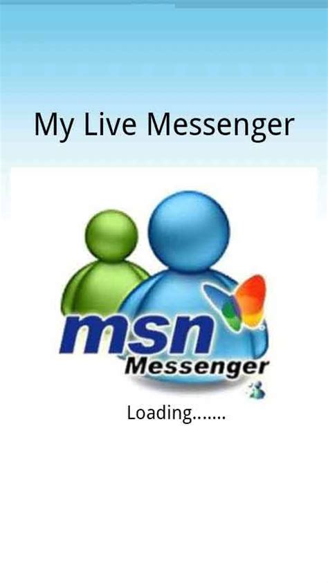 My Live Messenger Easy Msn Android Apk Android First
