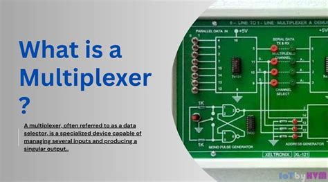 What Is A Multiplexer Its Types And Applications Multiplexing