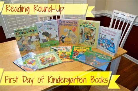 Learn Like A Mom Reading Round Up First Day Of Kindergarten Books