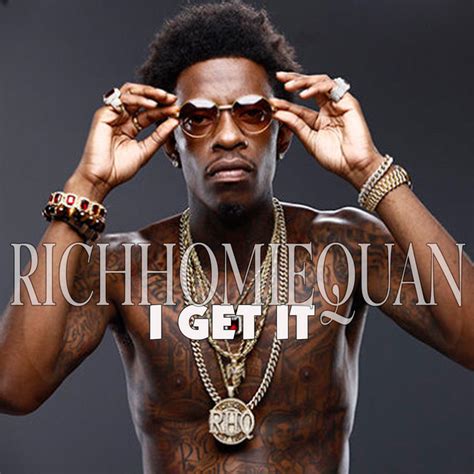 I Get It Album By Rich Homie Quan Spotify