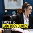 Famous 150+ Lady Boss Quotes And Sayings For Confidence | Quotesmasala