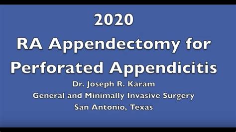 ra appendectomy for ruptured appendicitis dr joseph r karam youtube